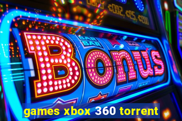 games xbox 360 torrent